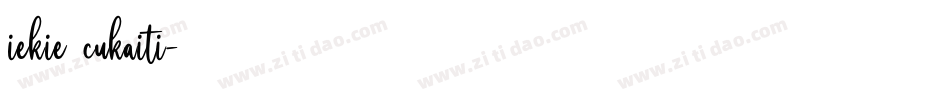 iekie cukaiti字体转换